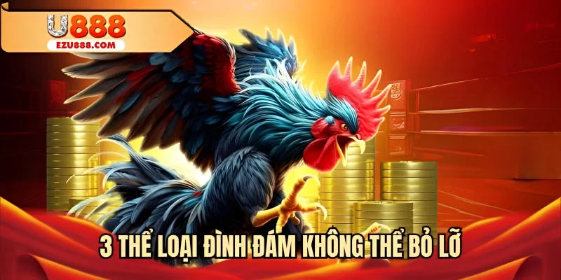 3 thể loại đình đám không thể bỏ lỡ