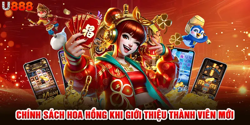 Chính sách hoa hồng khi giới thiệu thành viên mới